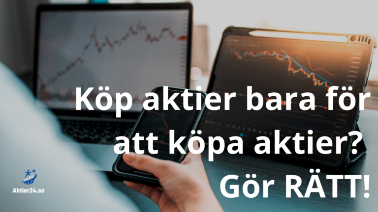 Köper man aktier bara för att köpa aktier